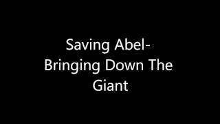 Saving Abel- Bringing Down The Giant
