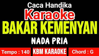Download lagu BAKAR KEMENYAN KARAOKE - CACA HANDIKA mp3 Download lagu BAKAR KEMENYAN KARAOKE - CACA HANDIKA mp3