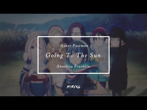 Asher Postman - Going to the Sun ft. Annelisa Franklin ( Miruku Remix ) AMV