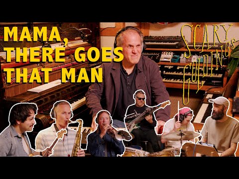 SCARY GOLDINGS // "Mama, There Goes That Man"