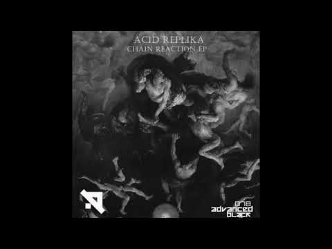 Acid Replika - Show Me (Original Mix) [Advanced (Black)]