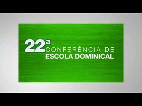 22ª Conferência de Escola Dominical da CPAD