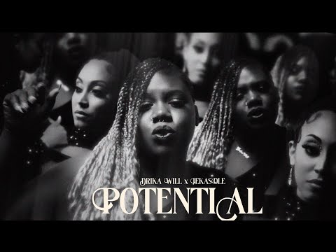 Potential - Drika Will x Jekasole Official Music Video