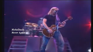 Nickelback ~ Never Again ~ 2002 ~ Live Video, At Home in Edmonton