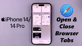 iPhone 14/14 Pro: How To Open & Close Tabs In Safari Browser