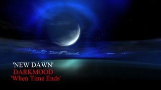 DARKMOOD - New Dawn - Official Music Video