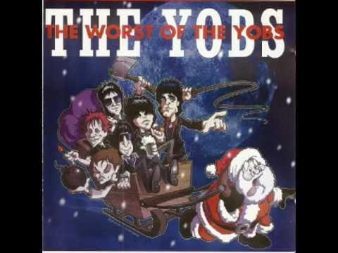 THE YOBS, Who Had All The Christmas Cake (Dangerfield)
