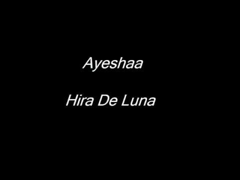 Ayeshaa Hira De La Luna