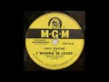 I Wanna Be Loved - Billy Eckstine