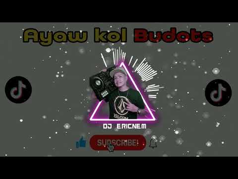 Tiktok Viral / Ayaw Kol Bata Pako Kol Budots Remix | Dj Ericnem