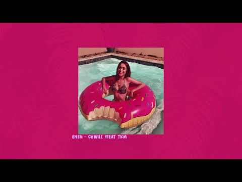 ENEN - Chwile ft. TKM
