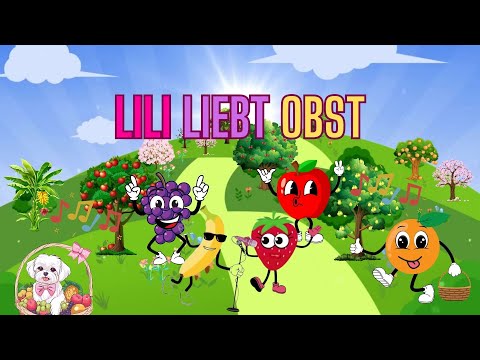 Kinderlieder:Das Obstlied – Ein lustiges Kinderlied