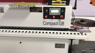 Test máy dán chỉ, Máy dán cạnh Compact GB 2019