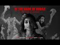 In The Name Of Durga A Film By Shrimoyee Chakraborty RG Kar Rape Case Junior Doctors Protest