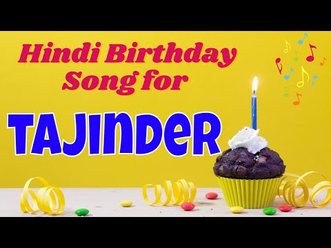 Happy Birthday Tajinder Song | Birthday Song for Tajinder | Tajinder Happy Birthday Song