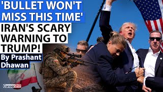 Iran is Planning to Attack Trump Directly? Scary Warning to Trump goes viral | By Prashant Dhawan