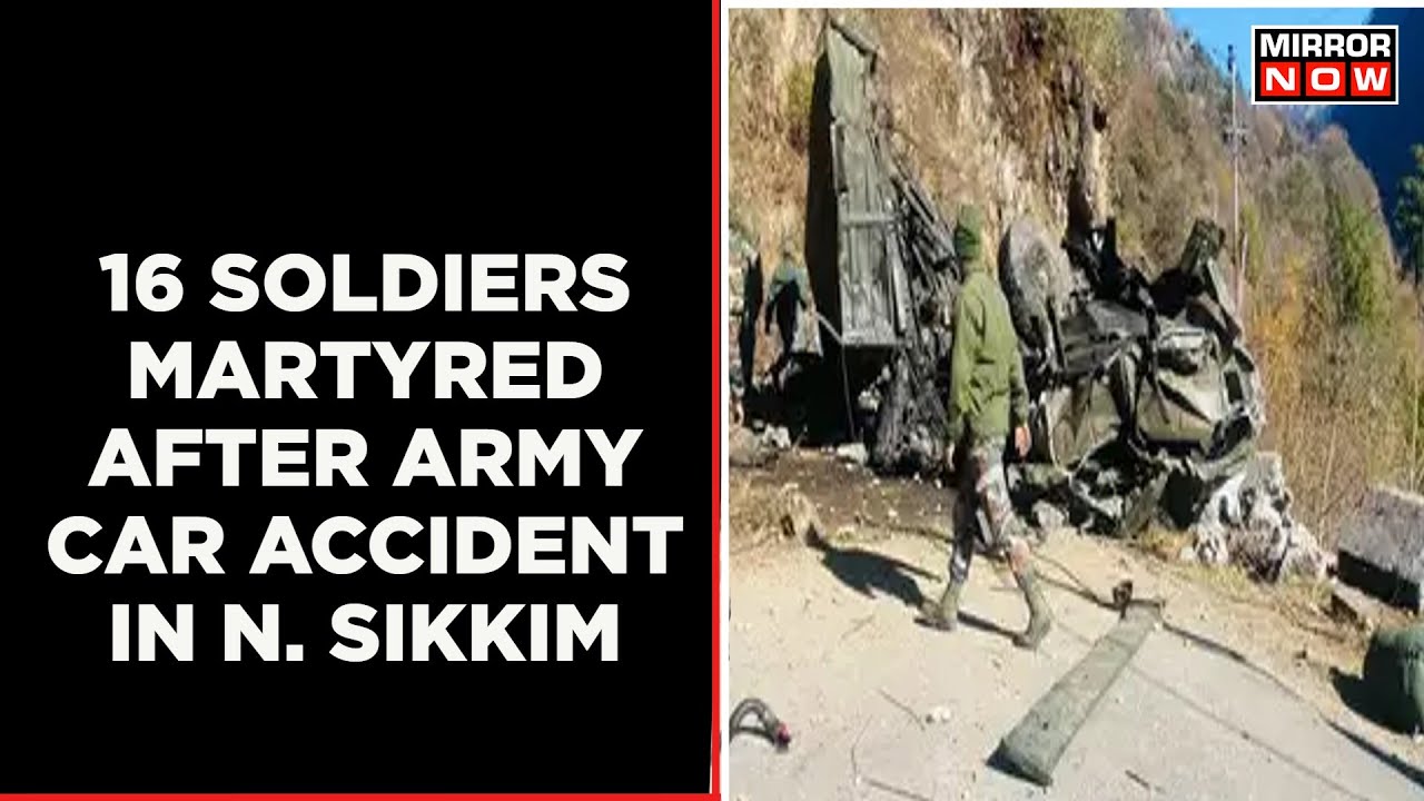 16 Soldiers Killed After Army Car Falls Into Gorge In North Sikkim | Nation Mourns Martyrs
