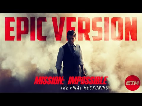 Mission: Impossible | The Final Reckoning | Epic Trailer Version | Extended