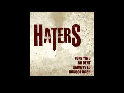 Tony Yayo - Haters (Feat Roscoe Dash, Shawty Lo,& 50 Cent) NEW 2011!