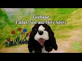 Dog fantastic children kids puppet ministry teaching on Godhead Trinity Trailer 1