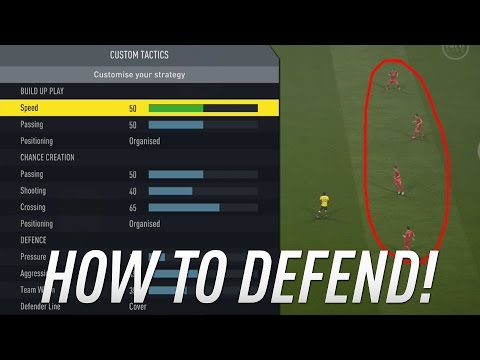 HOW TO DEFEND IN FIFA 17! CUSTOM TACTICS TUTORIAL!
