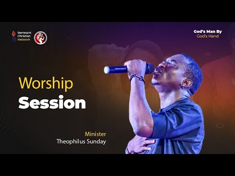 MINSTER THEOPHILUS SUNDAY || WORSHIP SESSION || IBADAN PROPHETIC AND APOSTOLIC SUMMIT || 15-10-2022