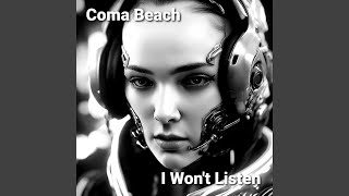 I Won't Listen