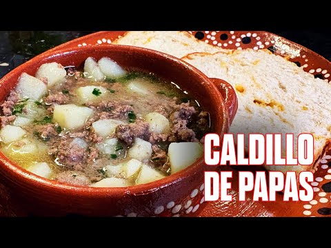 How to make Caldo de Carne con Papas, the under appreciated soup recipe