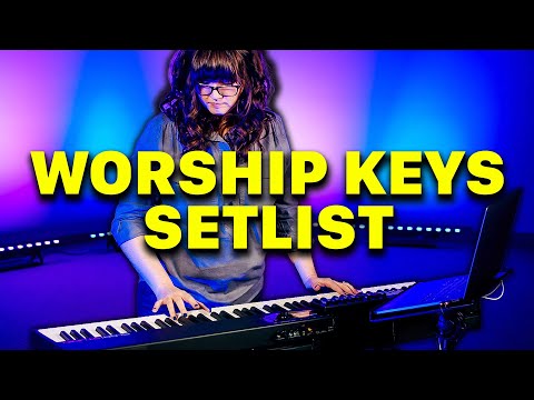 Build a Worship Piano Setlist for Keys Players - Sunday Keys