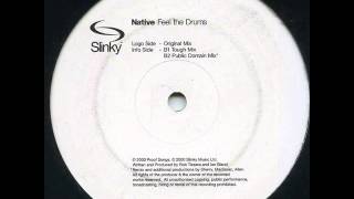Native - Feel The Drums (Public Domain Mix)