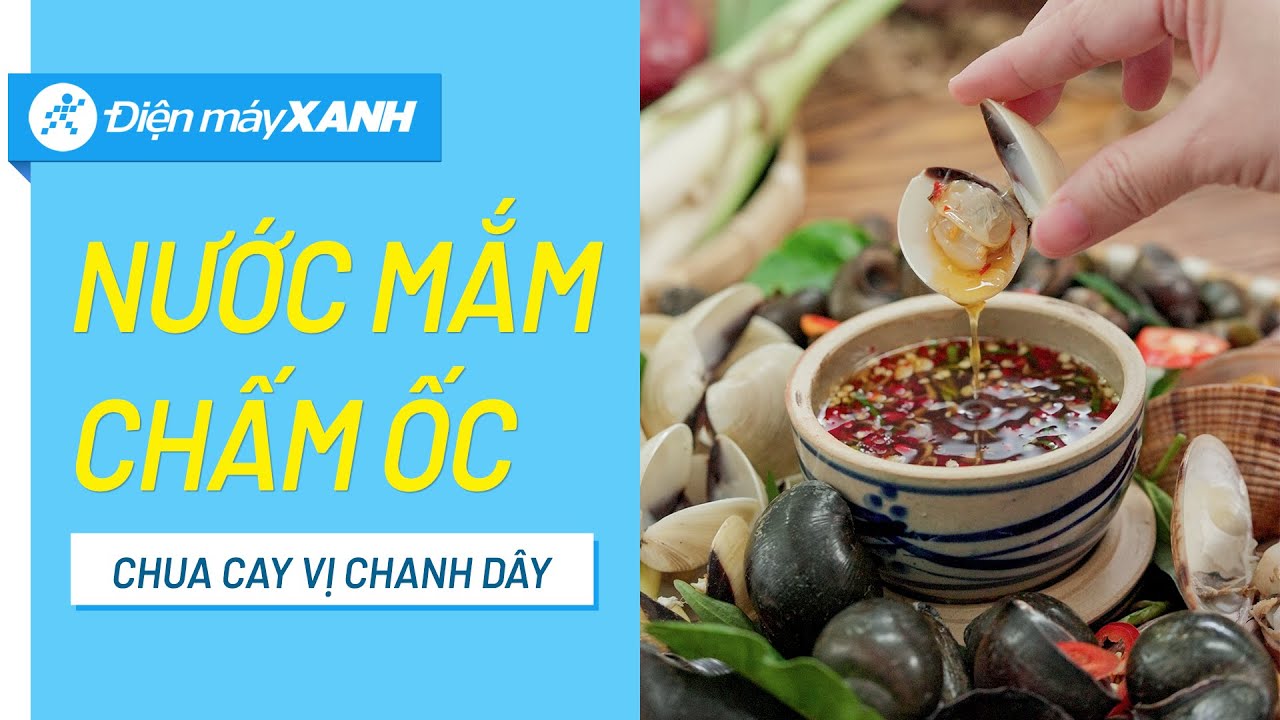 Nước chấm ốc chanh dây