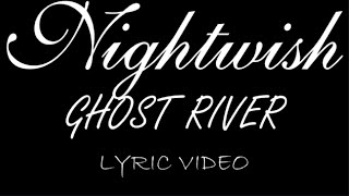 Nightwish - Ghost River - 2011 - Lyric Video