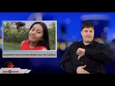 Murdered teen’s father denied visa for funeral (ASL - 12.6.18)