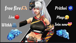 free fire live with prithvi plays