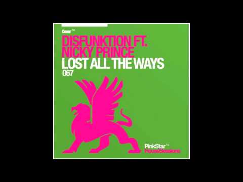 Disfunktion ft. Nicky Prince - Lost All The Ways (Magna)