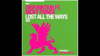Disfunktion ft. Nicky Prince - Lost All The Ways (Magna)