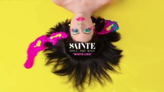 SAINTE - "White Lies" (Audio)