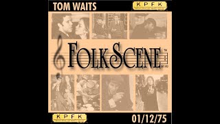 5 | Tom Waits - On A Foggy Night - Los Angeles 1975