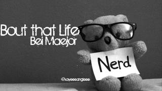 Bout that Life - Bei Maejor