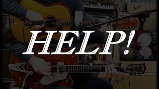 Video thumbnail for Help! - The Beatles - Full Instrumental Recreation (4K) - Featuring a Framus Hootenanny! by Michael Sokil