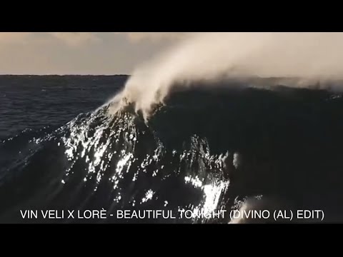 VIN VELI X LORÈ - BEAUTIFUL TONIGHT (DIVINO (AL) EDIT)