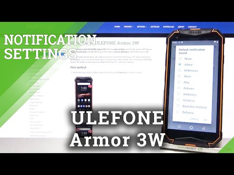 Hear All Default Notification Tones in Ulefone Armor 3W – Locate Original Sounds of Notifications