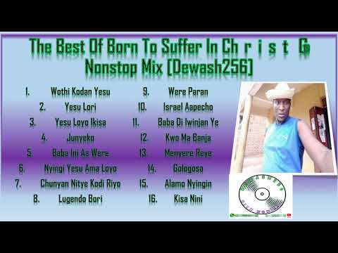 The Best of Born to Suffer in Christ (BTS) Gospel Nonstop Mix - Dewash256