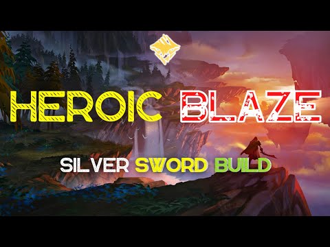 Dauntless Heroic Blaze Escalation - Easy Clear Silver Sword Build