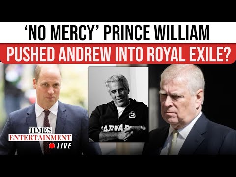 Prince William ‘Ordered Andrew’s Exile’ After Epstein Scandal; Explosive Book Claims Royal Showdown