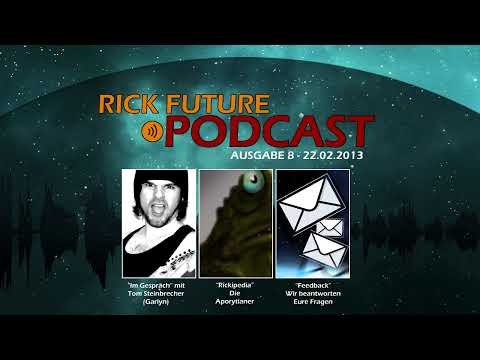 Der Rick Future Podcast #8 - (16.02.2013)