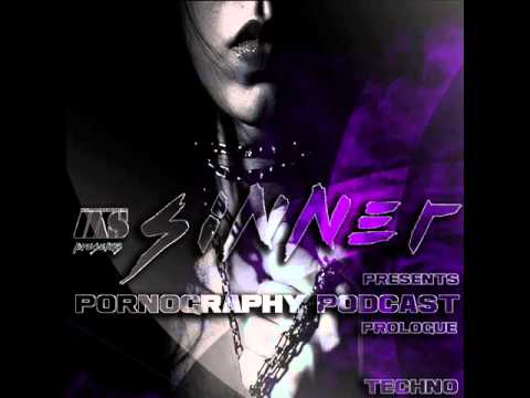 SINNER PORNOGRAPHY PODCAST # PROLOGUE