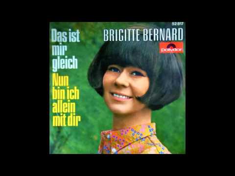 BRIGITTE BERNARD - NUN BIN ICH ALLEIN MIT DIR