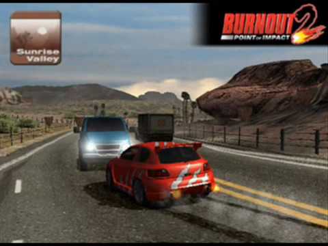 Burnout 2 Point of Impact - Sunrise Valley OST