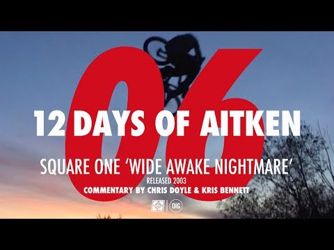 12 DAYS OF AITKEN: DAY 6 - SQUARE ONE 'WIDE AWAKE NIGHTMARE'
